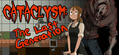 浩劫 终焉血脉|大灾变 最后一代/Cataclysm The Last Generation Build.19965641 免安装中文版