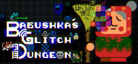 老奶奶清理魔法地窖/ Babushka’s Glitch Dungeon Build.20636811 免安装中文版