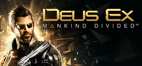 杀出重围:人类分裂/Deus Ex: Mankind Divided