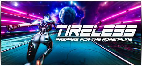 不知疲倦：预备肾上腺素（TIRELESS: Prepare For The Adrenaline）免安装中文版