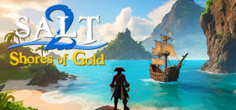 海盐2：黄金海岸/Salt 2: Shores of Gold   正式版  附第一部  免安装中文版