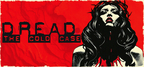 恐惧:悬案(Dread: The Cold Case)免安装中文版