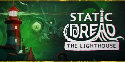 静默恐惧：老灯塔十五夜/ Static Dread The Lighthouse   v20251013  免安装中文版