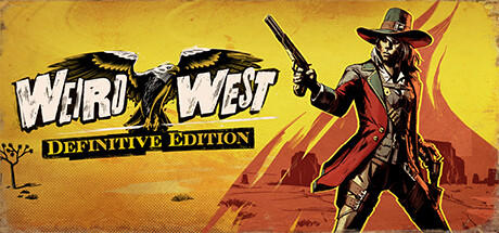 诡野西部: 决定版/Weird West – The Bounty Hunter Journey v1.05b.78819a 免安装中文版