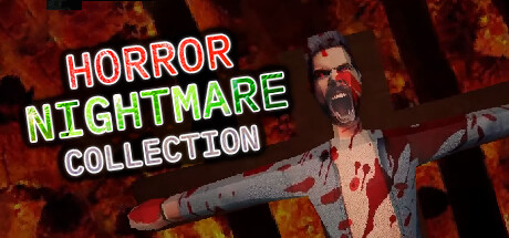 恐怖噩梦合集/ Horror Nightmare Collection   免安装中文版