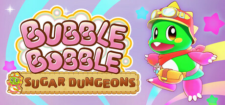 泡泡龙:白糖地下迷宫 /Bubble Bobble Sugar Dungeons Build.20822622 免安装中文版