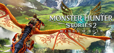 怪物猎人物语2:毁灭之翼/ Monster Hunter Stories 2: Wings of Ruin/ PC+手机双端 v1.6.0 崛起联动服装+全DLC+跳过剧情存档+修改器 免安装中文版