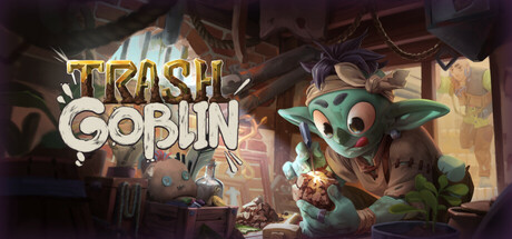 变废为宝哥布林/Trash Goblin v1.3.8083 免安装英文版