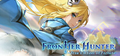 边境猎人 艾尔莎的命运之轮 v1.1.04 全DLC(Frontier Hunter: Erza\\’s Wheel of Fortune)免安装中文版