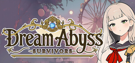 梦境深渊:幸存者/ Dream Abyss Survivors v1.1.1.5 免安装中文版