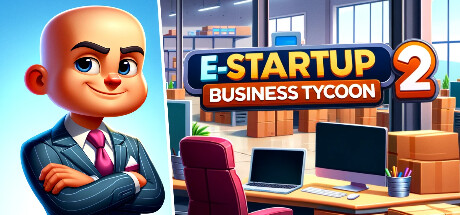 电子启动2:商业大亨/ E-Startup 2 : Business Tycoon Build.20236015 免安装中文版