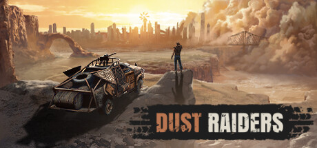 沙尘突袭者|荒沙劫掠者/ Dust Raiders   Build.20573904   免安装中文版