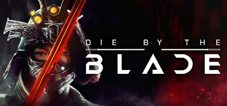 命悬一刃 v1.0.0(Die by the Blade)免安装中文版