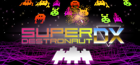 超级特种船员DX/Super Destronaut DX v2896893 免安装中文版