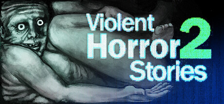 暴煞狂想2 / Violent Horror Stories Build.20875131 免安装中文版