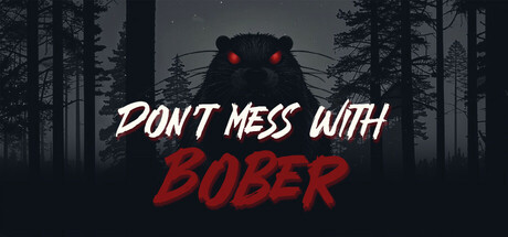 别惹那只河狸 v1.0.3(Don’t Mess With Bober)免安装中文版