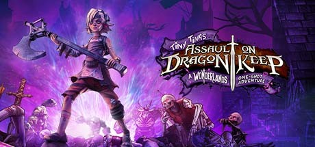 小缇娜强袭龙堡:奇幻之地大冒险(Tiny Tina’s Assault on Dragon Keep: A Wonderlands One-shot Adventure)免安装中文版