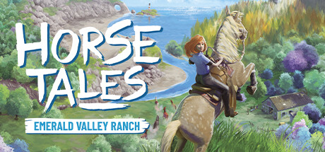 马的故事:翡翠谷牧场 v1.1.6(Horse Tales: Emerald Valley Ranch)免安装中文版