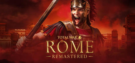 罗马:全面战争 重制版/Total War: ROME REMASTERED