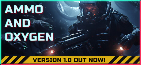 弹药和氧气/Ammo and Oxygen v1.3HF 免安装中文版